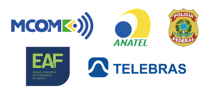 Brazil: Ministry of Telecommunications, Brazilian Federal Police, Anatel , EAF, Telebras